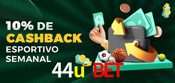 10% de bônus de cashback na 44u bet